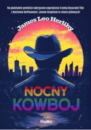 Nocny Kowboj - James Leo Herlihy - książka  wyd. 2025