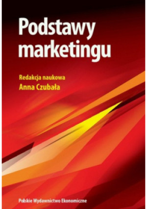 Podstawy marketingu - Anna Czubała - książka  wyd. 2012