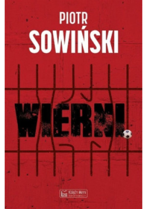 Wierni - Piotr Sowiński - książka  wyd. 2020