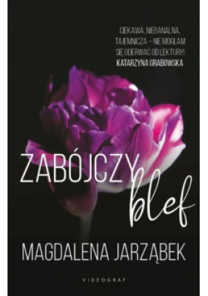 Zabójczy blef - Magdalena Jarząbek - książka  wyd. 2022