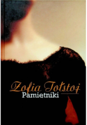 Tołstoj Pamiętniki - Zofia Tołstoj - książka historyczna wyd. 2014