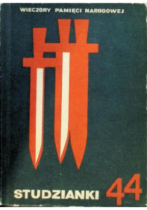 Studzianki 44 - książka historyczna wyd. 1972