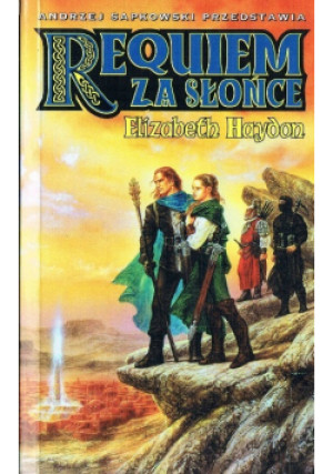 Requiem za słońce - Elizabeth Haydon - książka fantasy wyd. 2003