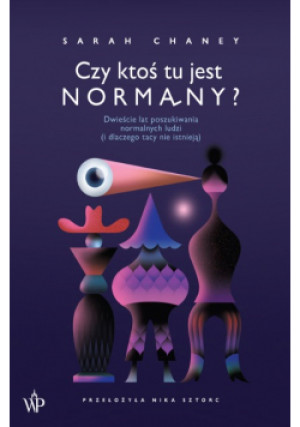 Czy ktoś tu jest normalny? - Sarah Chaney - książka  wyd. 2024
