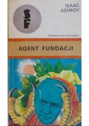Agent Fundacji - Isaac Asimov - książka  wyd. 1991