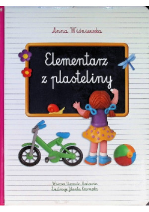 Elementarz z plasteliny - Anna Wiśniewska - książka  wyd. 2009