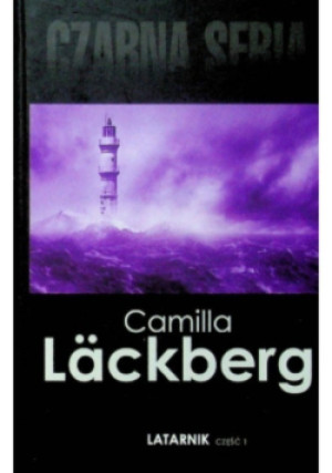 Latarnik Część 1 - Camilla Lackberg - książka  wyd. 2014