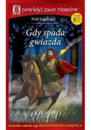 Gdy spada gwiazda - Frid Ingulstad - książka  wyd. 2013