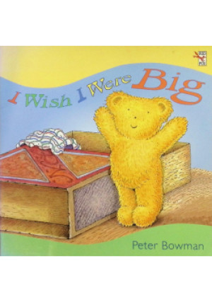 I Wish I were Big - Peter Bowman - książka  wyd. 1997