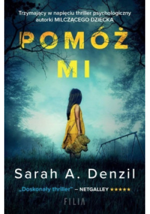 Pomóż mi - Sarah A. Denzil - książka  wyd. 2022
