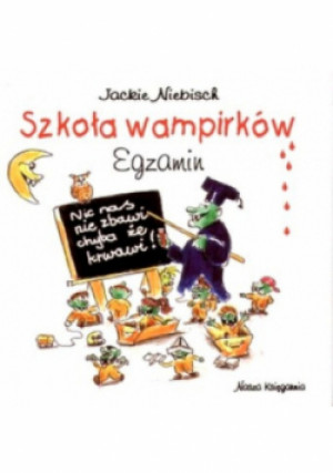 Szkoła wampirków - Jackie Niebisch - książka  wyd. 2006