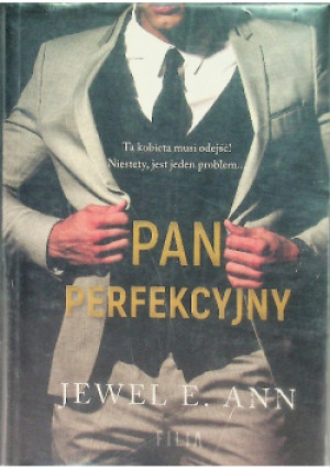 Pan perfekcyjny - Jewell E. Ann - książka  wyd. 2018