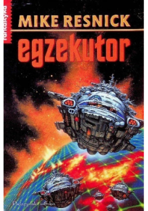 Egzekutor - Mike Resnick - książka  wyd. 1999
