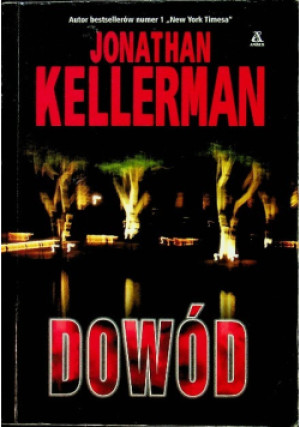 Dowód - Jonathan Kellerman - książka  wyd. 2010