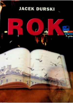 Rok - Jacek Durski - książka  wyd. 2014