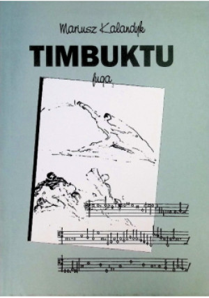 Timbuktu - Mariusz Kalandyk - książka  wyd. 2001