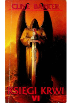 Księgi krwi Tom VI - Clive Barker - książka  wyd. 1993