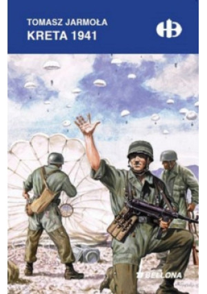 Kreta 1941 - Tomasz Jarmoła - książka historyczna wyd. 2015