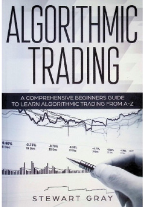 Algorithmic Trading - Stewart Gray - książka  wyd. 2019
