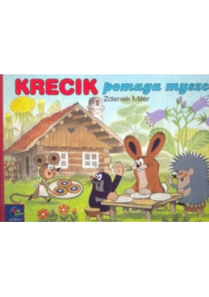 Krecik pomaga myszce - Zdenek Miler, Barbara Jannowska-Michnowska - książka  wyd. 1999
