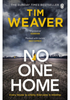 No One Home - Tim Weaver - książka  wyd. 2020
