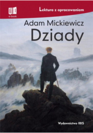 Dziady. Lektura z opracowaniem TW - Adam Mickiewicz - książka  wyd. 2020