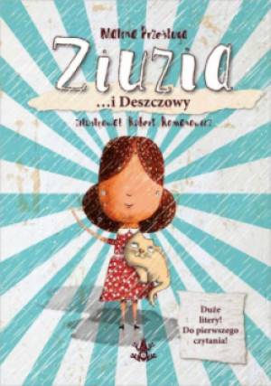 Ziuzia... i Deszczowy - Malina Prześluga, Robert Romanowicz - książka  wyd. 2024