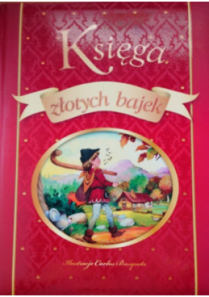 Księga złotych bajek - książka  wyd. 2012