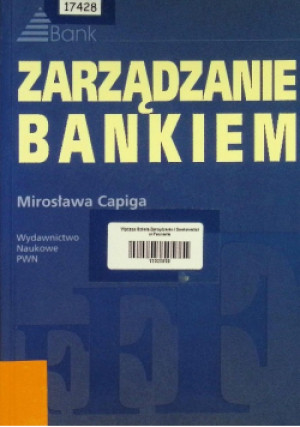 Zarządzanie bankiem - Mirosława Capiga - książka  wyd. 2010