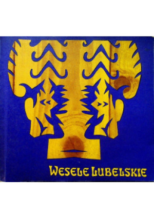 Wesele Lubelskie - Walerian Batko - książka historyczna wyd. 1973