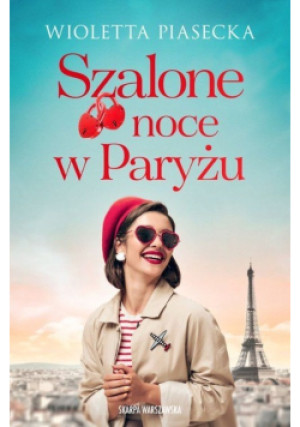 Szalone noce w Paryżu - Wioletta Piasecka - książka  wyd. 2024