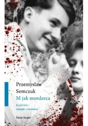 M jak morderca - Przemysław Semczuk - książka  wyd. 2019