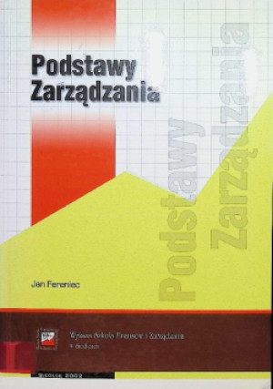 Podstawy Zarządzania - Jan Fereniec - książka  wyd. 2002