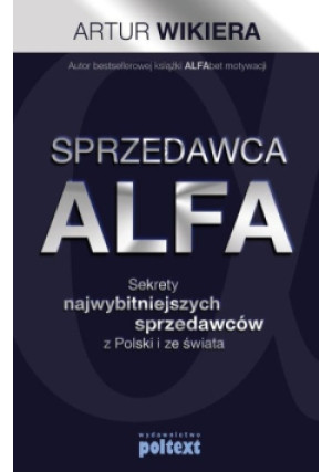 Sprzedawca ALFA - Artur Wikiera - książka  wyd. 2016