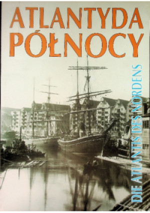 Atlantyda Północy - Kazimierz Brakoniecki - książka  wyd. 1993