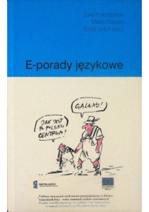 E-porady językowe - Ewa Kołodziejek, Rafał Sidorowicz, Maria Kobata - książka  wyd. 2009