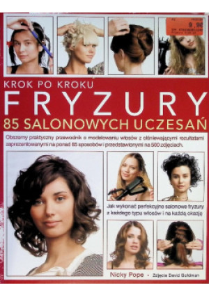 Krok po kroku Fryzury - Nicky Pope - książka  wyd. 2013