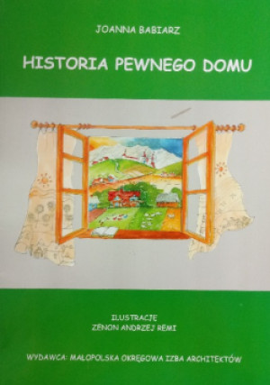 Historia pewnego domu - Joanna Babiarz - książka  wyd. 2014