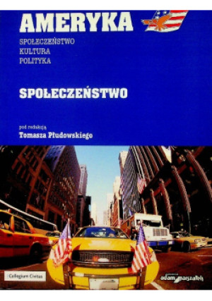Ameryka społeczeństwo - Tomasz Płudowski - książka historyczna wyd. 2008