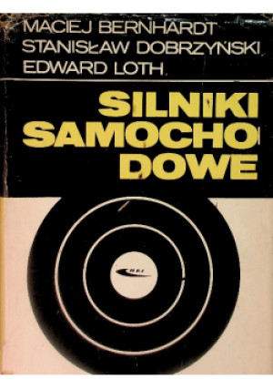 Silniki samochodowe - Maciej Bernhardt - książka  wyd. 1969