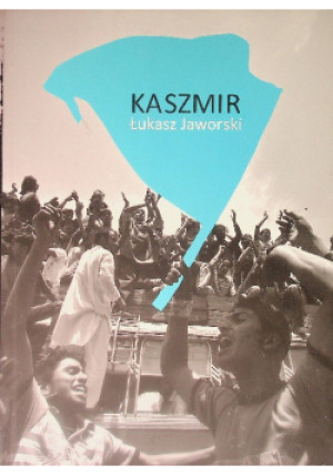 Kaszmir - Łukasz Jaworski - książka  wyd. 2010