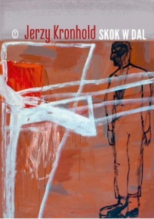 Skok w dal - Jerzy Kronhold - książka  wyd. 2016
