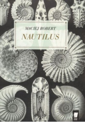 Nautilus - Maciej Robert - książka  wyd. 2016