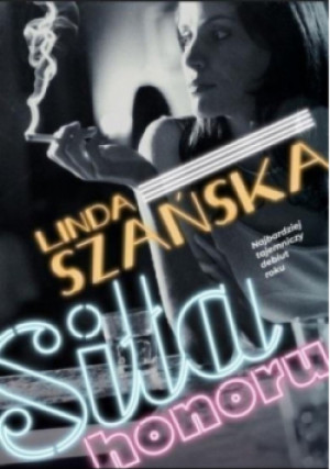 Siła honoru - Linda Szańska - książka  wyd. 2020