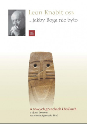 Jakby Boga nie było - Leon Knabit - książka  wyd. 2010