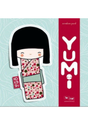 Yumi - Annelore Parot - książka  wyd. 2010