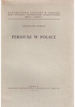 Persjusz w Polsce - Stanisław Skimina - książka historyczna wyd. 1952