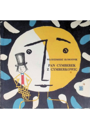 Pan Cymberek Z Cymberkowic - W. Słobodnik - książka  wyd. 1960