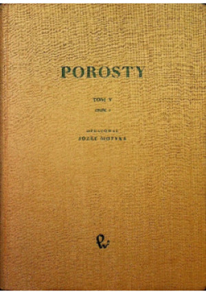 Porosty Tom V część I - Józef Motyka - książka  wyd. 1960