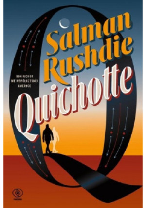 Quichotte - Salman Rushdie - książka  wyd. 2020